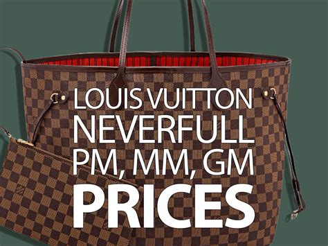 louis vuitton neverfull prices|Louis Vuitton Neverfull price list.